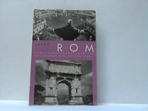 Rom. Kunstwerke, Heiligtümer und Gedenkstätten der Ewigen Stadt