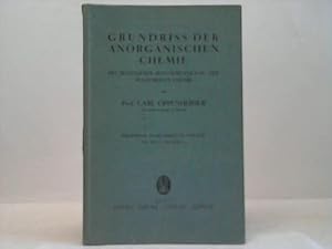 Seller image for Grundriss der anorganischen Chemie mit besonderer Bercksichtigung der allgemeinen Chemie for sale by Celler Versandantiquariat