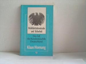 Wohlfahrtsdemokratie und Sicherheit. Der Fall der Bundesreupblik Deutschland