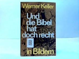 Bild des Verkufers fr Und die Bibel hat doch recht. In Bildern zum Verkauf von Celler Versandantiquariat