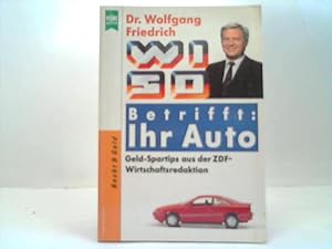 WISO Betrifft Ihr Auto. Geld-Spartips aus der ZDF-Wirtschaftsredaktion