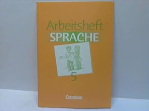 Sprache 5. Arbeitsheft Neue Ausgabe