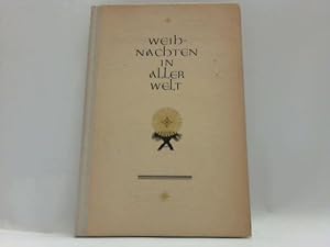 Weihnachten in aller Welt. Erzählungen, Berichte und Gedichte