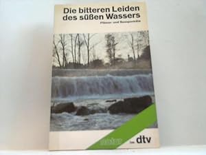 Die bitteren Leiden des süßen Wassers. Flüsse- und Seenporträts