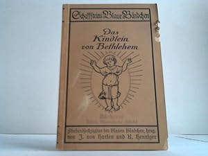 Das Kindlein von Bethlehem. Fünf Christuslegenden