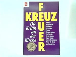 Immagine del venditore per Kreuz-Feuer. Die Kritik an der Kirche venduto da Celler Versandantiquariat