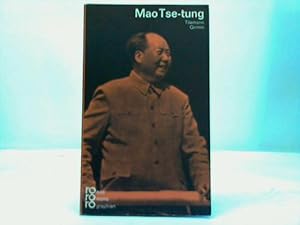 Mao Tse-Tung in Selbstzeugnissen und Bilddokumenten