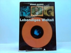 Lebendiges Weltall. Menschen, Sterne und Atome