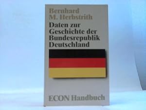 Bild des Verkufers fr Daten zur Geschichte der Bundesrepublik Deutschland zum Verkauf von Celler Versandantiquariat