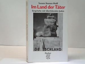 Imagen del vendedor de Im Land der Tter. Gesprche mit berlebenden Juden a la venta por Celler Versandantiquariat