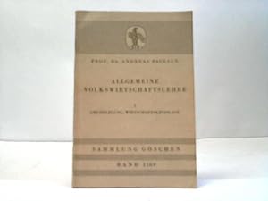 Allgemeine Volkswirtschaftslehre. I: Grundlegung, Wirtschaftskreislauf