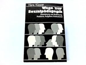 Bild des Verk�ufers f�r Wege zur Sozialpolitik. Orientierung und Einf�hrung: Probleme, Aufgaben, Instituttionen zum Verkauf von Celler Versandantiquariat