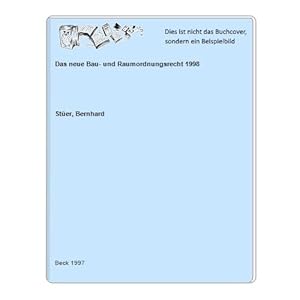 Das neue Bau- und Raumordnungsrecht 1998