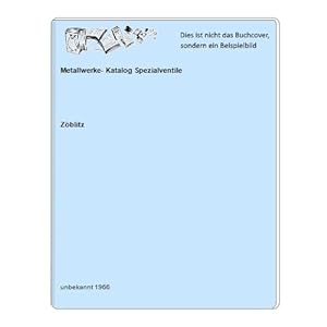 Metallwerke- Katalog Spezialventile