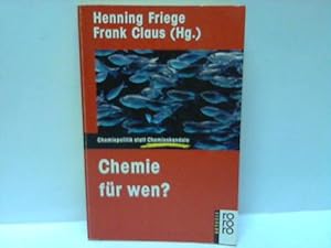 Seller image for Chemie fr wen? Chemiepolitik statt Chemieskandale for sale by Celler Versandantiquariat
