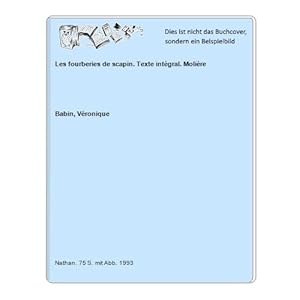 Les fourberies de scapin. Texte intégral. Molière