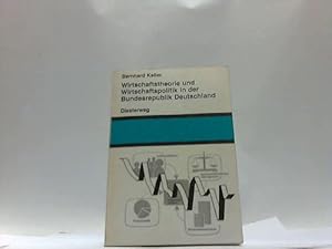 Wirtschaftstheorie und Wirtschaftspolitik in der Bundesrepublik Deutschland