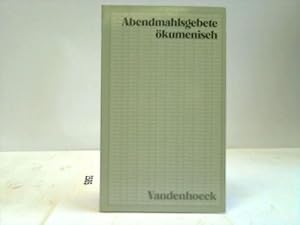 Abendmahlsgebete ökumenisch