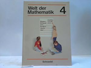 Welt der Mathematik. Mathematisches Unterrichtswerk für Grundschulen 4. Schuljahr