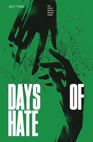 Immagine del venditore per Days of Hate Act Two venduto da GreatBookPrices