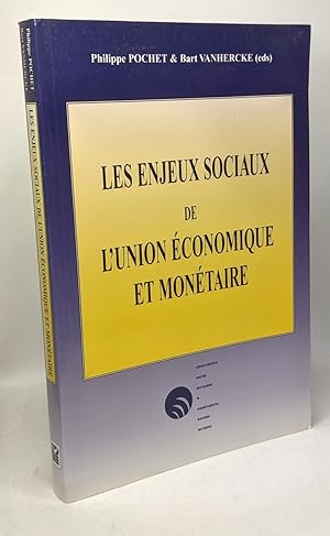 Image du vendeur pour Les enjeux sociaux de l'union conomique et montaire mis en vente par crealivres