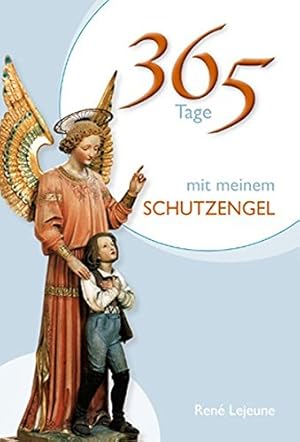 365 Tage mit meinem Schutzengel