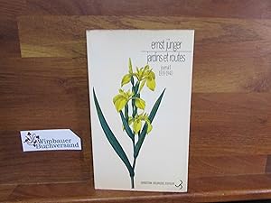 Seller image for Journal : t. 1. Jardins et routes (1939-1940). ; traduit de l'allemand par Maurice Betz / Farigliano : Milanostampa for sale by Antiquariat im Kaiserviertel | Wimbauer Buchversand