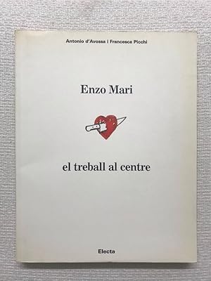 Imagen del vendedor de Enzo Mari. el treball al centre a la venta por Campbell Llibres