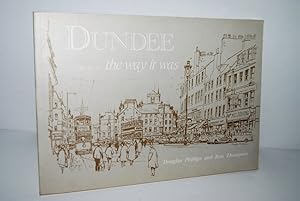 Seller image for Dundee-- the Way it Was for sale by Nugget Box  (PBFA)