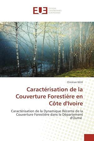 Immagine del venditore per Caract�risation de la Couverture Foresti�re en C�te d\ Ivoire venduto da moluna