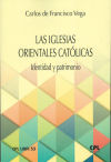 Bild des Verkufers fr La Iglesias Orientales Catlicas. Identidad y patrimonio zum Verkauf von AG Library