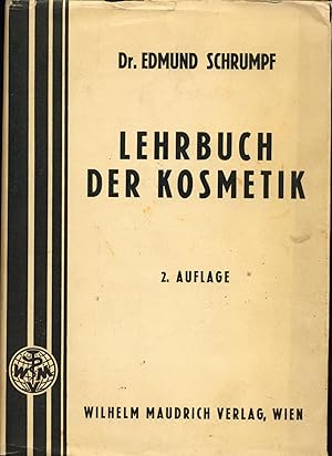 Imagen del vendedor de Lehrbuch der Kosmetik a la venta por avelibro OHG