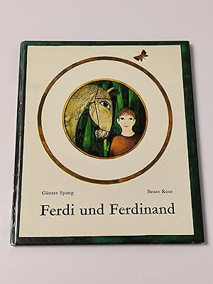 Bild des Verkufers fr Ferdi und Ferdinand. Eine Pferdegeschichte erzhlt von Gnter Spang gemalt von Beate Rose zum Verkauf von BcherBirne