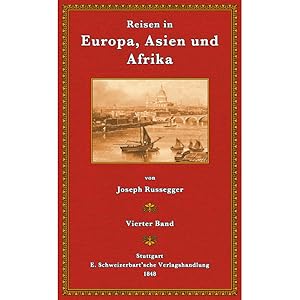 Bild des Verkufers fr Reisen in Europa, Asien und Afrika - 4 zum Verkauf von Antiquariat  Fines Mundi