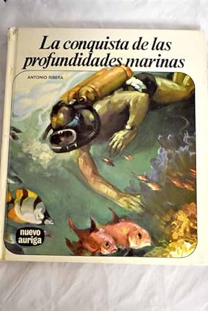 Imagen del vendedor de La conquista de las profundidades marinas a la venta por Alcaná Libros