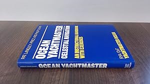 Seller image for Ocean Yachtmaster: Celestial Navigation - An Instructional Handbook for sale by BoundlessBookstore