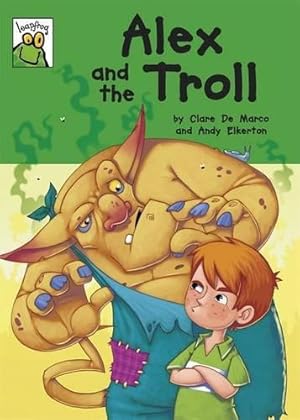 Seller image for Alex and the Troll (Leapfrog) for sale by WeBuyBooks