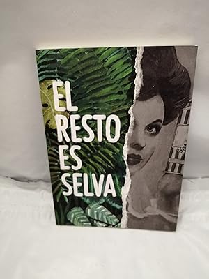 Seller image for El resto es selva for sale by Libros Angulo