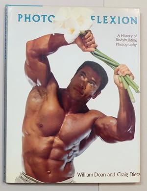 Bild des Verkufers fr Photoflexion. A History of Bodybuilding Photography. Photographs from the Doan Family Collection. zum Verkauf von Antiquariat Martin Barbian & Grund GbR