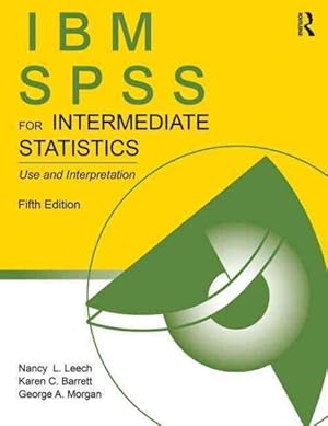 Seller image for IBM SPSS for Intermediate Statistics : Use and Interpretation for sale by GreatBookPrices
