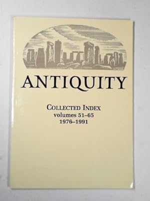 Bild des Verkufers fr Antiquity: collected index, volume 51-65, 1976-1991 zum Verkauf von Cotswold Internet Books