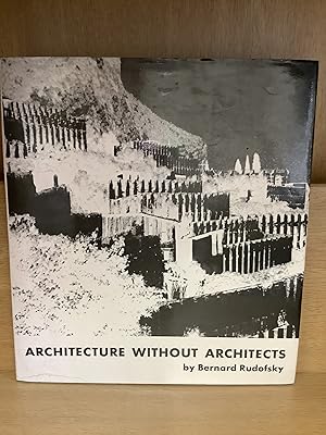 Immagine del venditore per Architecture without Architects venduto da Chapter Two (Chesham)