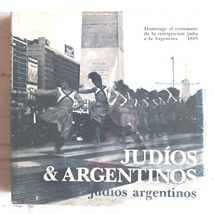 Judios & Argentinos: Judios argentinos