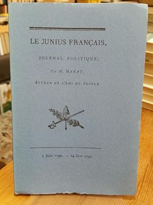 Seller image for Le Junius Francais. Journal Politique. for sale by Antiquariat Thomas Nonnenmacher