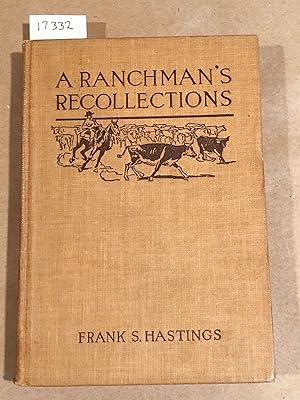 Seller image for A Ranchman's Recollections An Autobiography for sale by Carydale Books