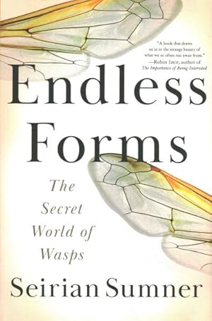 Immagine del venditore per Endless Forms : The Secret World of Wasps venduto da GreatBookPrices