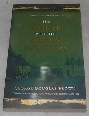 Seller image for The House with the Green Shutters for sale by Pheonix Books and Collectibles