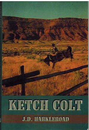 Seller image for KETCH COLT for sale by The Avocado Pit