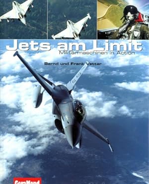 Bild des Verkufers fr Jets am Limit, Militrmaschinen in Action zum Verkauf von Antiquariat Lindbergh