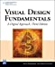 Seller image for Visual Design Fundamentals: A Digital Approach for sale by Pieuler Store